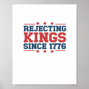 Poster Estilo Clássico Rejeitando Reis Desde 1776