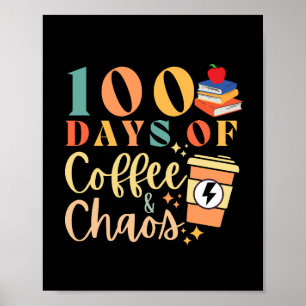 Poster Estilo De Vintagem 100 Dias De Café E Caos