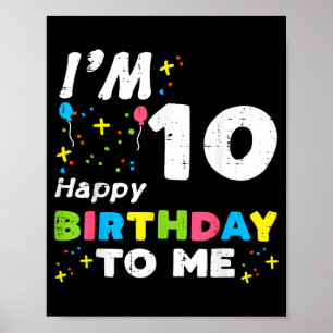 Poster Estou 10 Feliz Aniversário Para Mim 10º Aniversári