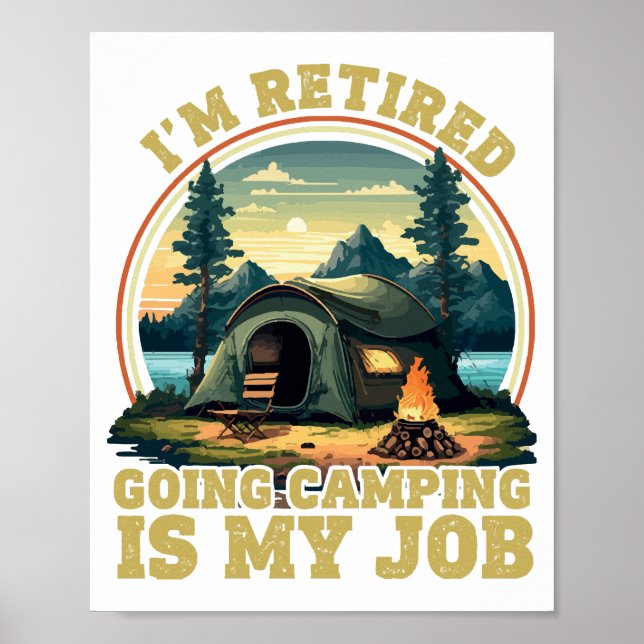 Poster Estou aposentado indo acampar  (Frente)