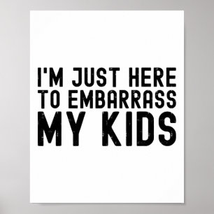 Poster Estou Aqui Para Incorporar Meus Filhos Piada Legal