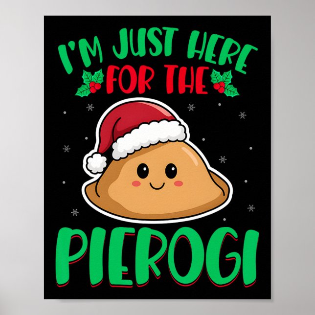 Poster Estou aqui para o Pierogi - polonês Pierogi Chr (Frente)