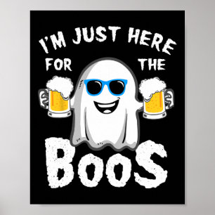 Poster Estou aqui pela cerveja Dia de as Bruxas engraçado