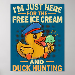 Poster Estou aqui pelo sorvete e pelo cruzeiro de caça a