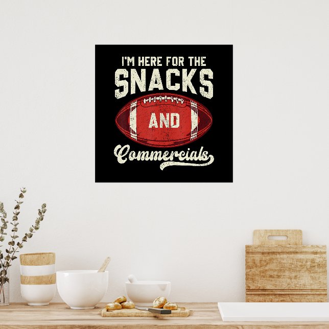 Poster Estou Aqui Pelos Lanches E Comerciais de Futebol A (Cozinha)