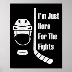 Poster Estou Aqui Só Pelas Lutas Funny Hockey (3)