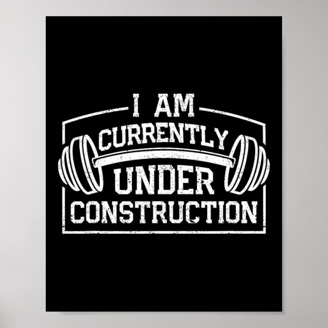 Poster Estou Atualmente Em Construção Engraçado Gym Worko (Frente)