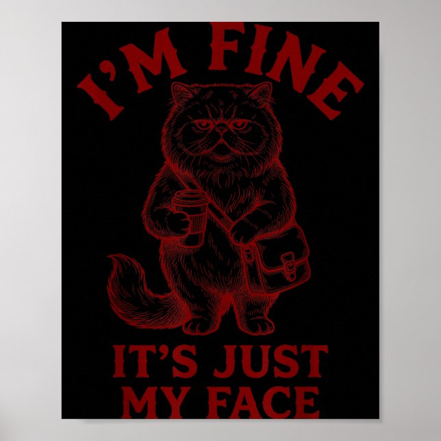 Poster Estou Bem É Só Meu Rosto - Cat Coffee (Frente)