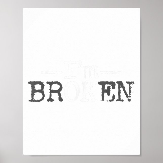 Poster Estou bem, estou invisível quebrada, estou bem que (Frente)