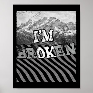 Poster Estou bem quebrado - estou despercebido da overdos