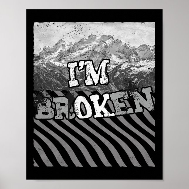 Poster Estou bem quebrado - estou despercebido da overdos (Frente)