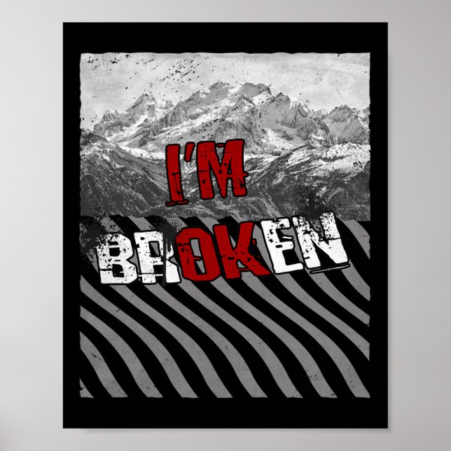 Poster Estou bem quebrado - estou despercebido de overdos (Frente)