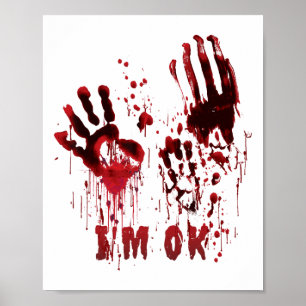 Poster Estou bem, Sangue de Mão Zombie Halloween
