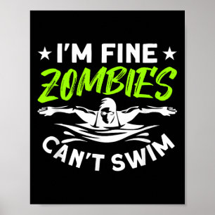 Poster Estou Bem Zumbis Não Conseguem Nadar 