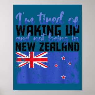 Poster Estou Cansado de Acordar Não Zelândia