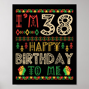 Poster Estou com 38 anos Feliz Aniversário para Mim Afro-