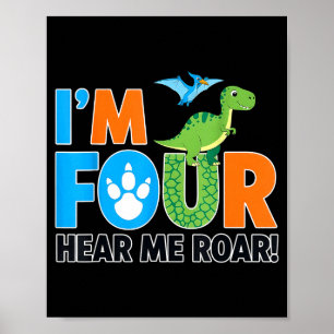 Poster Estou com 4 anos para me ouvir rugir Dinossauro 4º