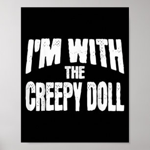 Poster Estou Com A Boneca Assustadora Funny Matching Hall