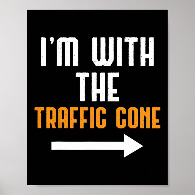 Poster Estou com o Tráfego Cone Costume Divertido Hallowe (Frente)