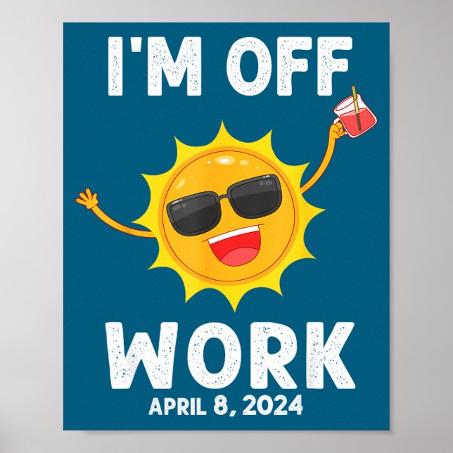 Poster Estou Eclipse Solar Sol Fora do Trabalho (Frente)