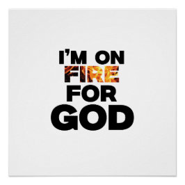 PÓSTER ESTOU EM FOGO POR DEUS.