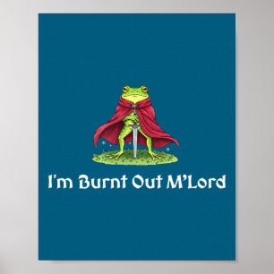 Poster Estou Esgotado Senhor Cavaleiro Rã