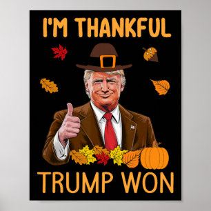 Poster Estou Grato Que Trump Ganhou O Peru De Ação De Gra