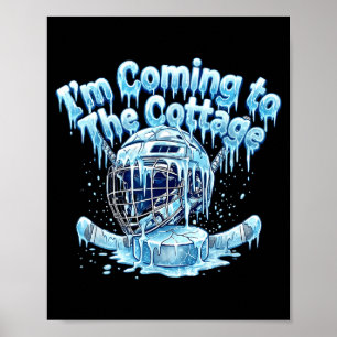 Poster Estou Indo Para O Chalé De Hockey Drip Romance Cas