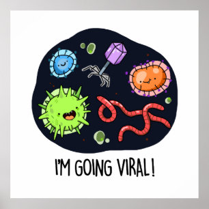 Poster Estou indo para o Viral Cute Virus Pun
