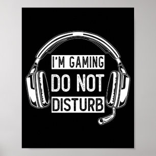 Poster Estou Jogando Não Perturbe Jogos Para Adolescentes