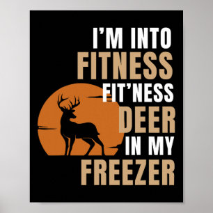Poster Estou na Malhação Deer Freezer Engraçado Caçando H