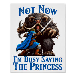 Póster Estou ocupado salvando a princesa