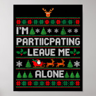 Poster Estou Participando Deixe-me Sozinho Camisa de Nata