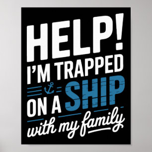 Poster Estou Preso Em Um Navio Com A Viagem De Cruzeiro D