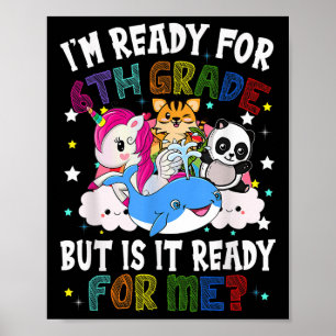 Poster Estou Pronto Para a 6ª Série Mas Está Preparada Pa