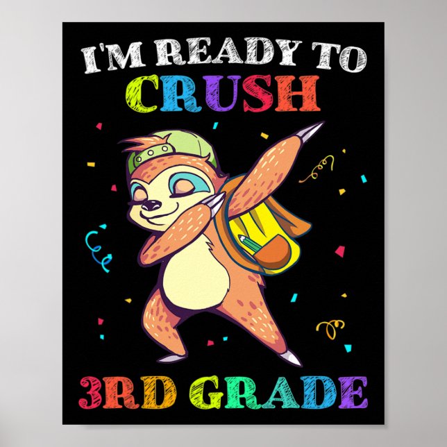 Poster Estou Pronto Para Detonar a 3ª Série Sloth Dabbing (Frente)