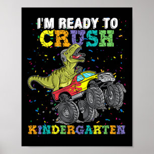 Poster Estou Pronto Para Esmagar Caminhão Monstro Dinossa