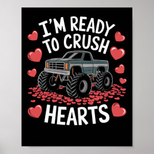 Poster Estou Pronto Para Esmagar Corações Caminhão Monstr
