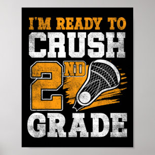 Poster Estou pronto para esmagar crianças de Lacrosse seg