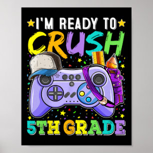 Poster Estou pronto para esmagar o 5 da Grau Ck para o Ví