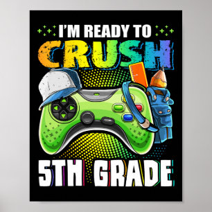 Poster Estou pronto para esmagar o 5 da Grau Ck para o Ví