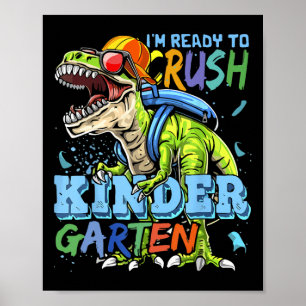 Poster Estou Pronto Para Esmagar o Jardim de Infância Din