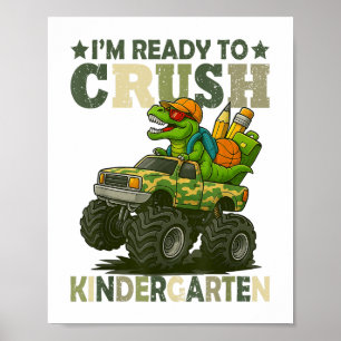 Poster Estou Pronto Para Esmagar O Jardim De Infância T R