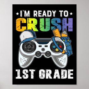 Poster Estou pronto para esmagar o jogo de vídeo de 1 rua