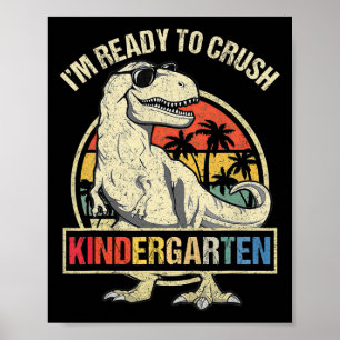 Poster Estou pronto para esmagar os meninos do jardim de