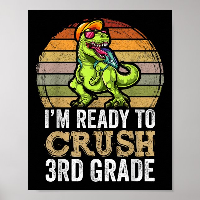 Poster Estou Pronto Para Esmagar Roupas de Dinossauro da  (Frente)