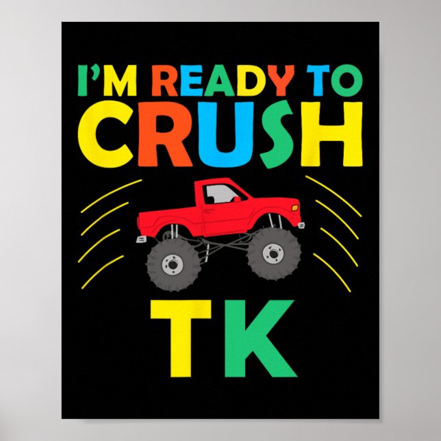Poster Estou Pronto Para Esmagar Tk Dinossauro De Volta à (Frente)
