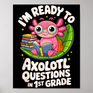Poster Estou pronto para perguntas da Axolotl lendo 1rua