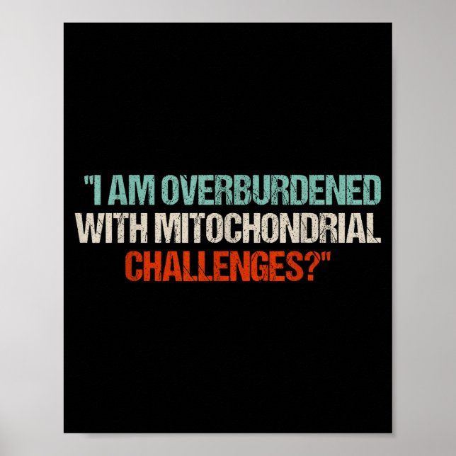 Poster Estou sobrecarregado com desafios mitocondriais (Frente)