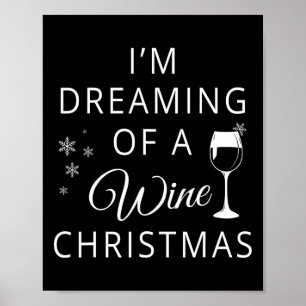 Poster Estou Sonhando com um Natal de vinho T